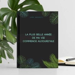 carnet de gratitude avec agenda : la plus belle année de ma vie commence aujourd'hui